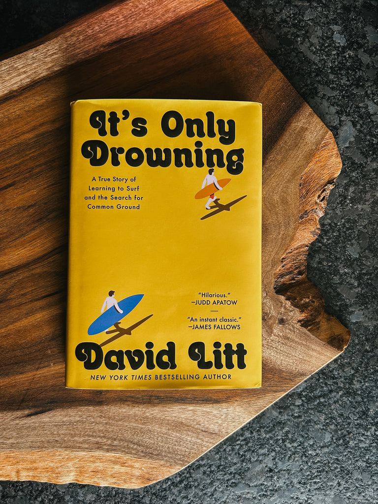 It’s Only Drowning, a story of surfing, unlikely friendship, and finding strength during crisis.